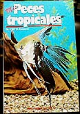 Mis Peces Tropicales - Libro sobre Acuarios Tropicales. 